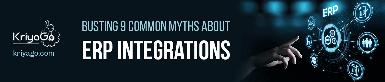 Busting 9 Common Myths About ERP Integrations 